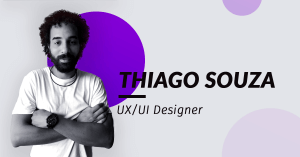 Thiago Souza - UX/UI Designer